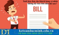 Xuất hóa đơn cho khách hàng cá nhân không lấy hóa đơn như thế nào?