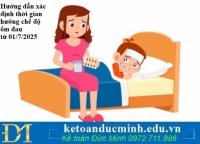 Hướng dẫn xác định thời gian hưởng chế độ ốm đau từ 01/7/2025