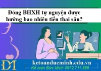 Đóng BHXH tự nguyện được hưởng bao nhiêu tiền thai sản?