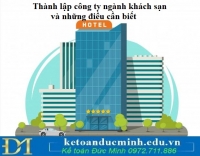 Thành lập công ty ngành khách sạn và những điều cần biết