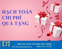 HẠCH TOÁN CHI PHÍ QUÀ TẶNG – Kế toán Đức Minh.