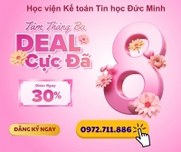  KHUYẾN MẠI lên đến 50% khi đăng ký online qua CHUYỂN KHOẢN cho khóa kế toán, tin học tại trung tâm Đức Minh