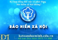 Ký hợp đồng thử việc có phải đóng bảo hiểm xã hội không?