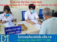Toàn văn Dự thảo Nghị định tăng lương hưu lên 4,5% hoặc 8% từ 1/7/2026 cùng các khoản trợ cấp BHXH và trợ cấp hằng tháng, cụ thể ra sao?