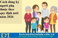 Cách đăng ký người phụ thuộc theo quy định mới năm 2026 khi gộp vào thủ tục đăng ký thuế như thế nào?