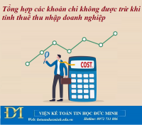 Tổng hợp các khoản chi không được trừ khi tính thuế thu nhập doanh nghiệp – Kế toán Đức Minh.