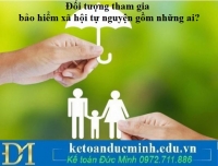 Đối tượng tham gia bảo hiểm xã hội tự nguyện gồm những ai?