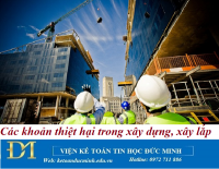 Các khoản thiệt hại trong xây dựng, xây lắp - Kế toán Đức Minh