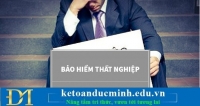 Có nên lấy tiền bảo hiểm thất nghiệp không? Kế toán Đức Minh