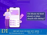 Tài khoản hộ kinh doanh có được chuyển tiền không? Kế toán Đức Minh