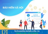 Tìm hiểu chế độ BHXH khi tăng lương cơ sở từ 01/7/2026 – Kế toán Đức Minh.
