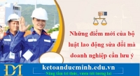 Những điểm mới của bộ luật lao động sửa đổi mà doanh nghiệp cần lưu ý