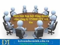 Biên bản họp hội đồng thành viên công ty TNHH 2TV trở lên