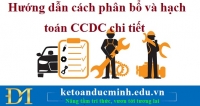 Hướng dẫn cách phân bổ và hạch toán CCDC chi tiết - KTĐM