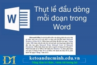 Thụt lề đầu dòng mỗi đoạn trong Word cực nhanh và hiệu quả