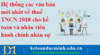 Hệ thống các văn bản mới nhất về thuế TNCN 2018 cho kế toán và nhân viên hành chính nhân sự