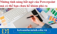 Những tính năng bất ngờ của Powerpoint mà có thể bạn chưa hề khám phá ra