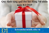 Quy định tặng quà cho lao động Nữ nhân ngày 8/3/2019