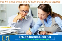 Vai trò quan trọng của kế toán trong doanh nghiệp