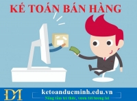 KẾ TOÁN BÁN HÀNG và những điều bạn không thể không biết