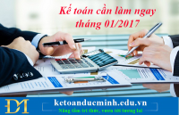 Kế toán cần làm gấp trong tháng 01/2017 này ngay