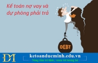 Kế toán nợ vay và dự phòng phải trả