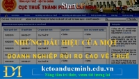 Những dấu hiệu của một doanh nghiệp có rủi ro cao về thuế