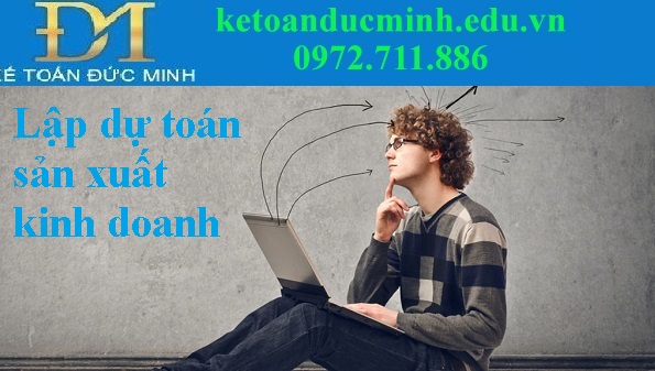 Lập dự toán sản xuất kinh doanh trong doanh nghiệp ( phần 2)